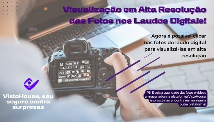 Novidade: Visualização em Alta Resolução das Fotos nos Laudos Digitais!